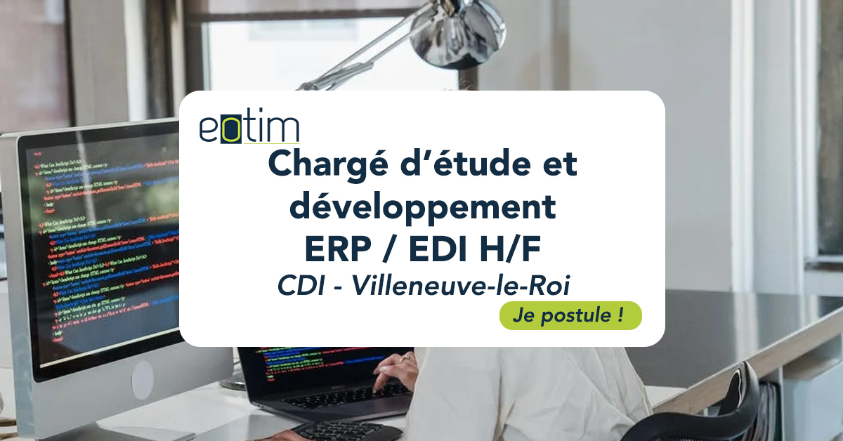 Chargé·e d’Etude et de Développement ERP / EDI H/F