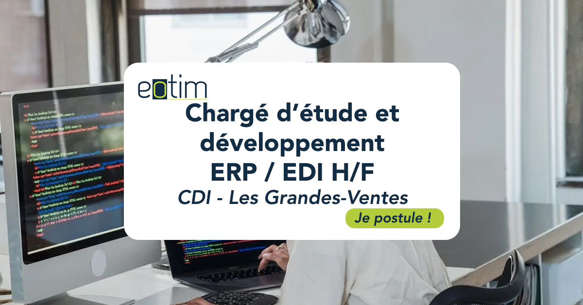Chargé·e d’étude et de développement ERP / EDI H/F