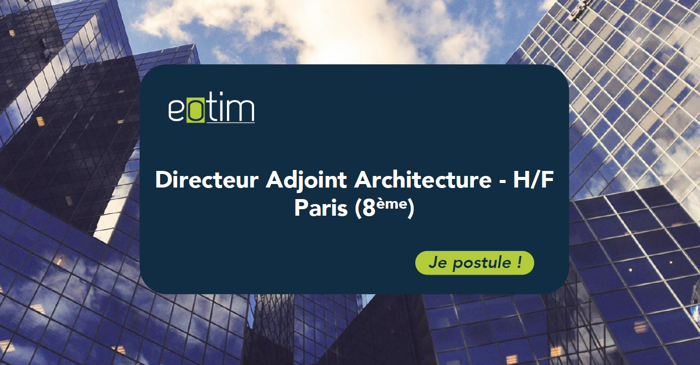 Directeur Adjoint Architecture H/F