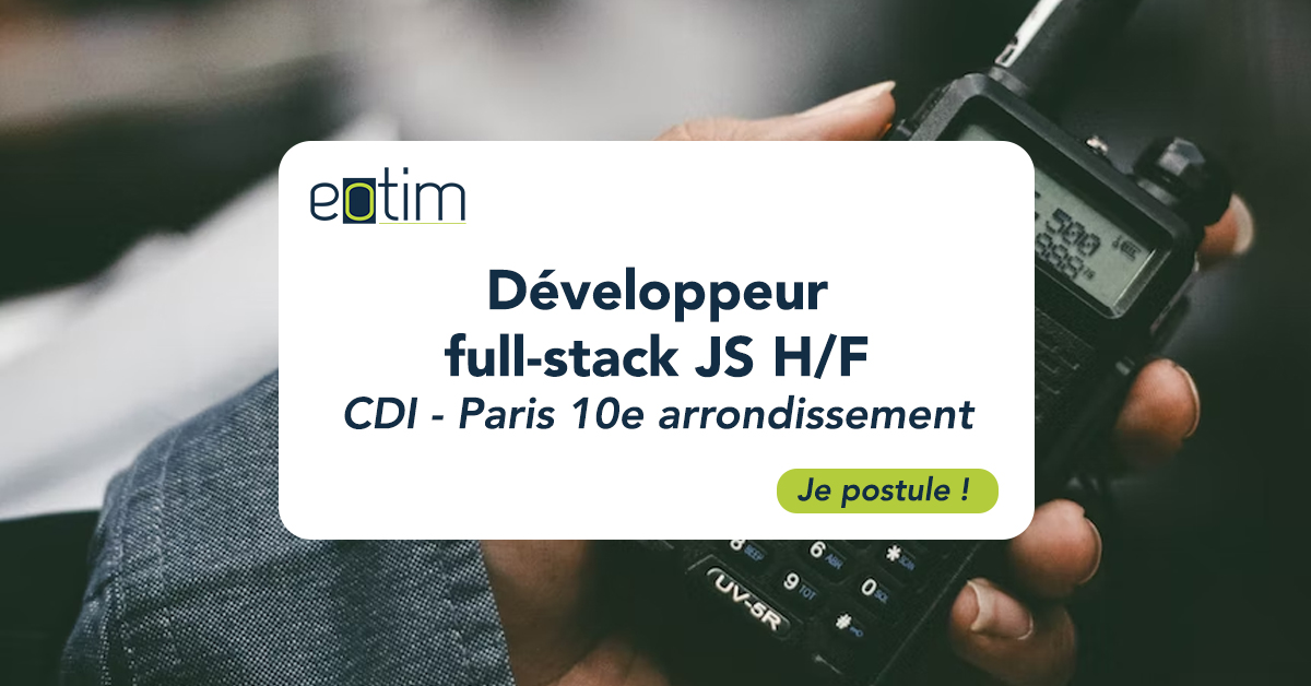 Développeur full-stack JS confirmé H/F
