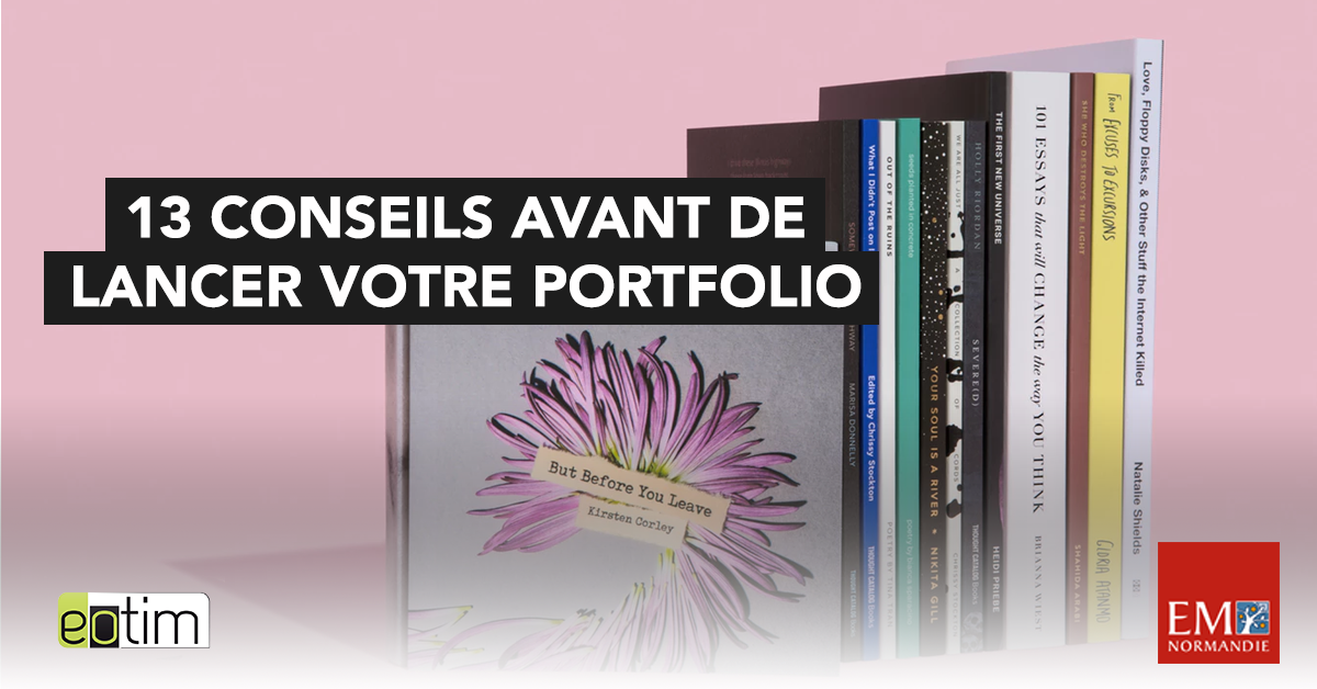 Eotips #63 : 13 conseils avant de lancer votre portfolio