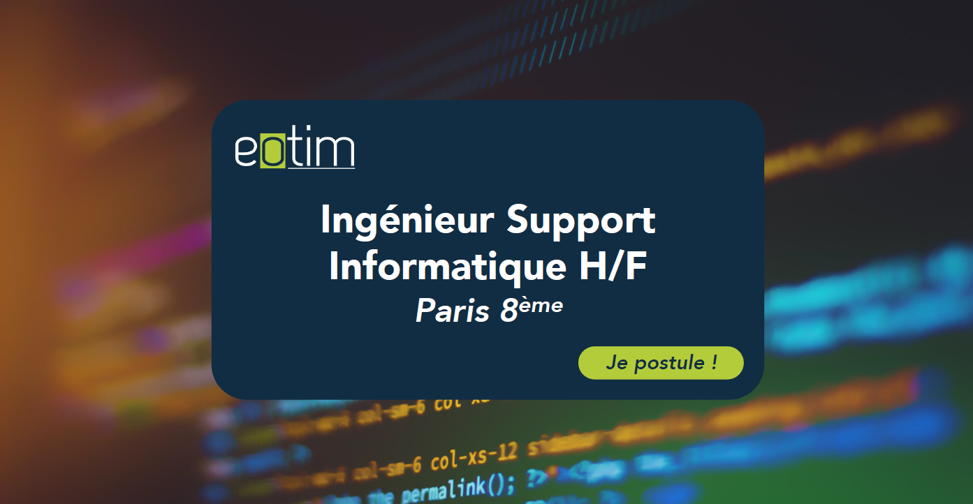 Ingénieur Support Informatique H/F