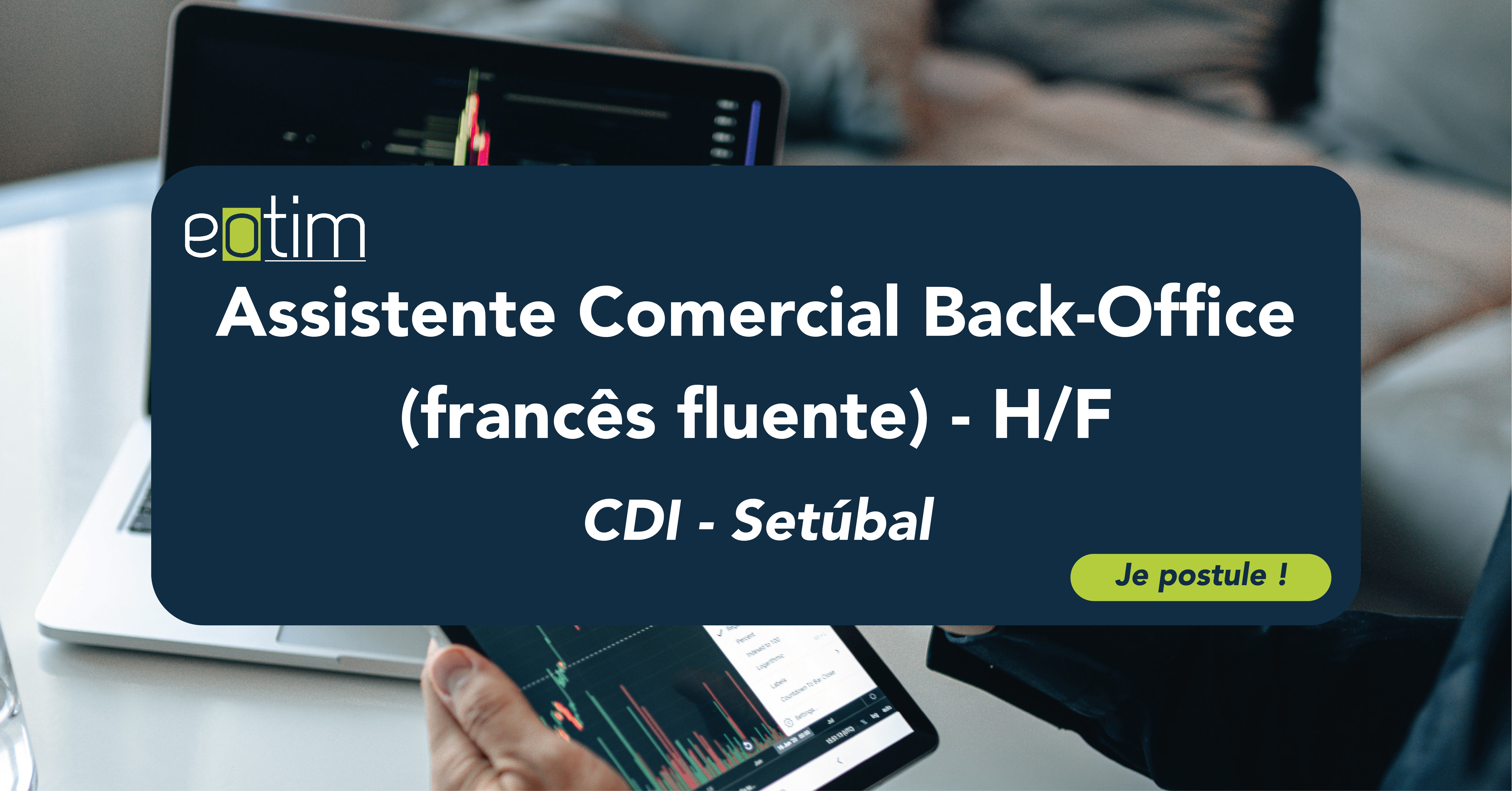 Assistente Comercial Back Office (francês fluente) - H/F