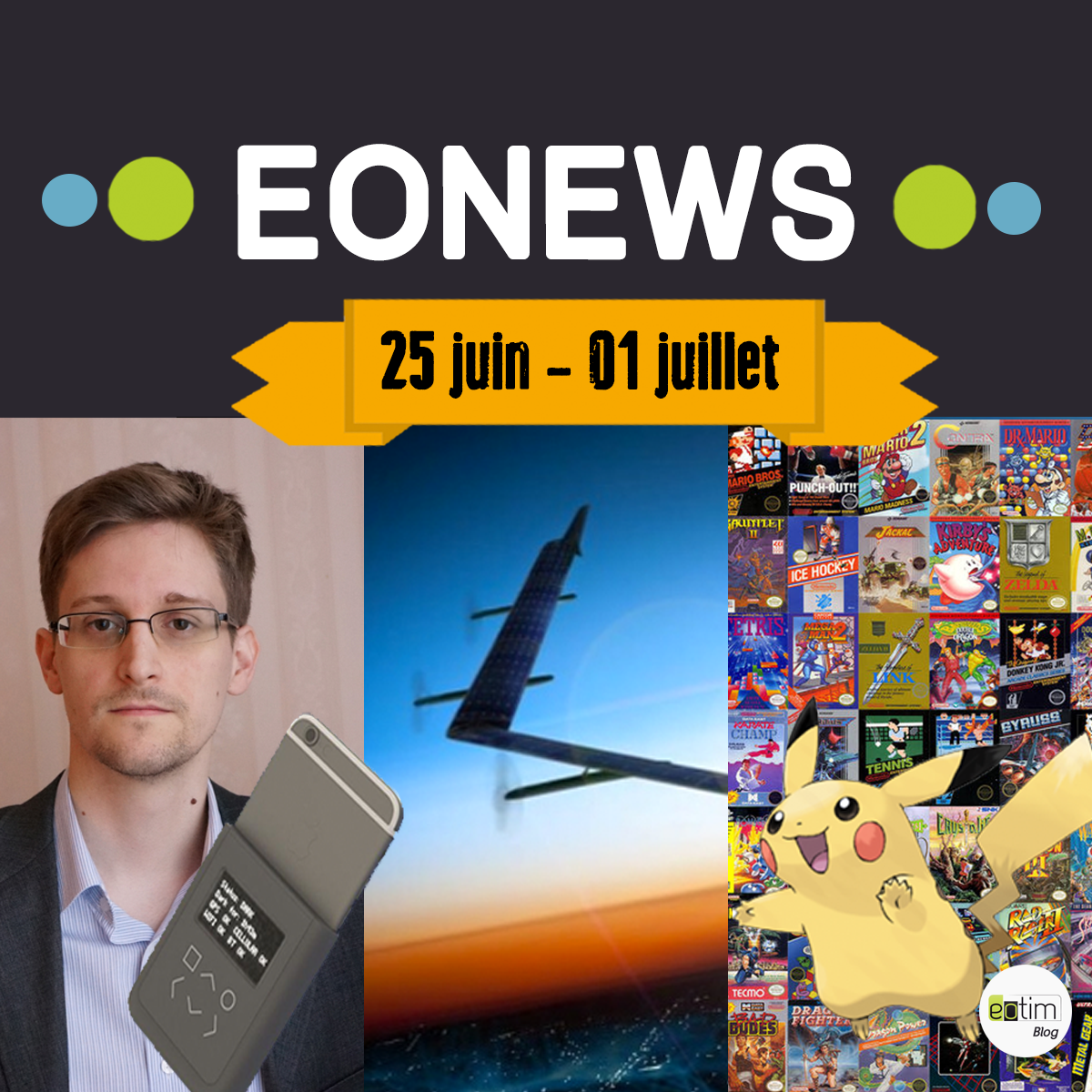 Eonews : l'essentiel de la semaine (16-22 juillet)