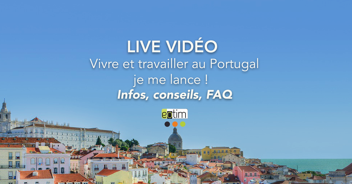 Tout ce qu’il faut savoir avant de s’expatrier et travailler au Portugal 