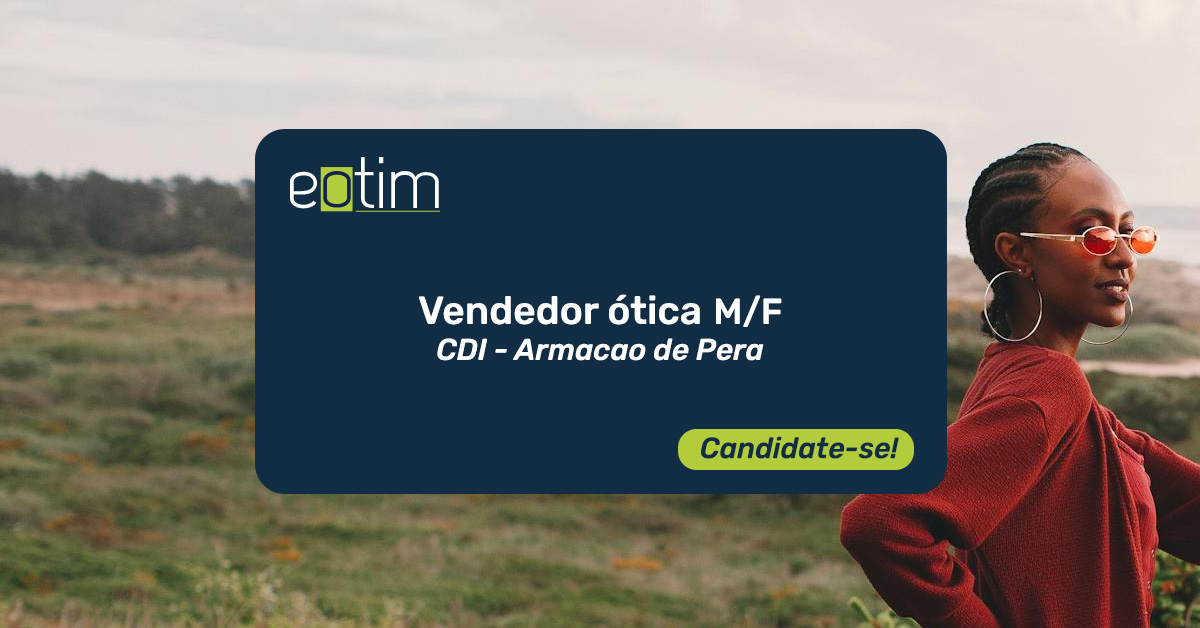 Vendedor ótica M/F